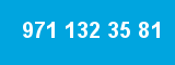 971 132 35 81 971 132 35 81